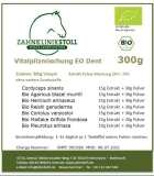 Vitalpilzmischung EO DENT 300g, amount for about 2 month!